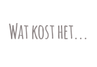 Wat kost het...
