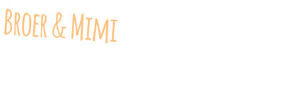 Broer & Mimi