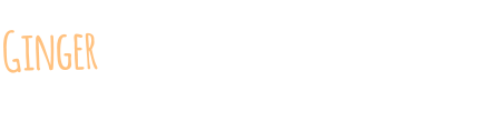 Ginger